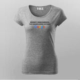respect your parents T-Shirt For Women
