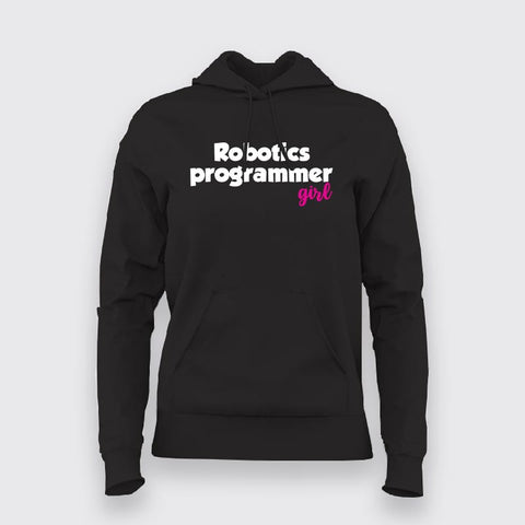 Robotics Programming Girl   Hoodies For Women