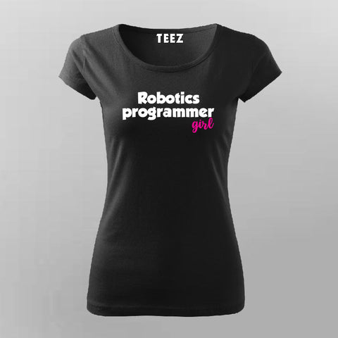 Robotics Programming Girl T-Shirt For Women