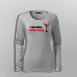 Save Water Drink Wine Women's Wine Lover T-Shirt
