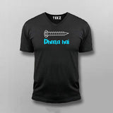 Screw Dheela Hai Funny V Neck T-shirt For Men Online India