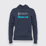 Screw Dheela Hai Funny Hoodies For Women Online India