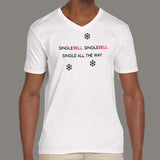 Single Bells, Single Bells, Single All The Way Men's  v neck T-shirt online