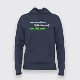 Sometimes Me to Myself Funny Hoodies For Women Online India