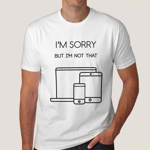 Buy This I'm Sorry, I'm Not That Responsive Funny Web Designers Offer T-Shirt For Men