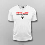 Sorry Ladies Gaming T-shirt For Men