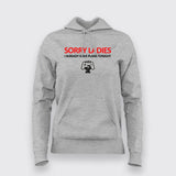 Sorry Ladies Gaming T-Shirt For Women