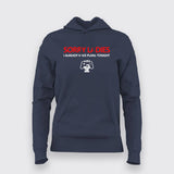Sorry Ladies Gaming Hoodies For Women Online India
