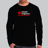 Sound Engineer Full Sleeve T-Shirt For Men India