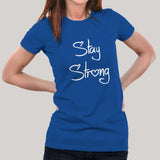 Stay Strong Women's T-shirt