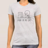 Story of My Life - Women's T-shirt