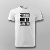 STRAIGHT OUTTA SURGERY T-shirt For Men