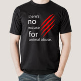 There's No Excuse For Animal Abuse Men's T-shirt