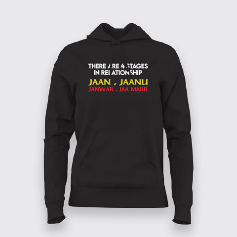 There Are 4 Stages In Relationship Hoodies For Women