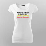 There Are 4 Stages In Relationship T-Shirt For Women