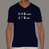 Think More, Talk Less Men's v neck T-shirt online india