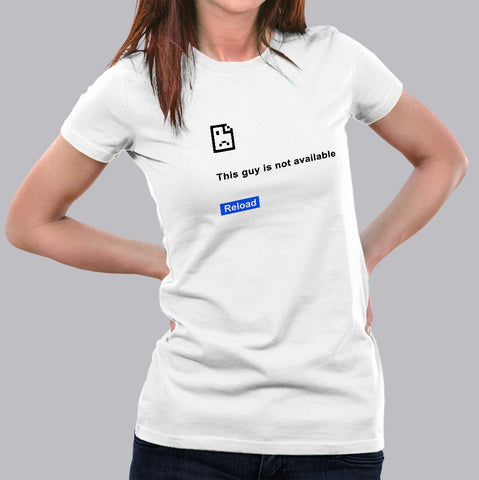 Error Page Reload Funny T-Shirt For Women online india