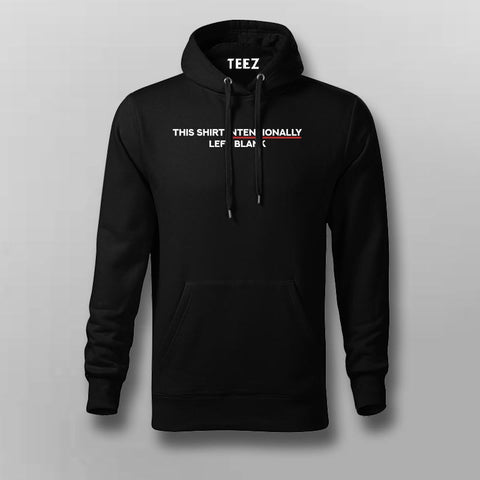 This Shirt Intentionally Left Blank Programming Funny Hoodies For