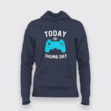 Today Is Thump Day Hoodie For Women Online India
