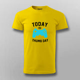 Today Is Thump Day Gamer T-shirt For Men Online India