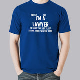Trust Me I Am a  Lawyer Men's T-Shirt