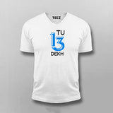 Tu 13 Dekh Hindi T-shirt For Men