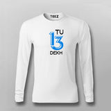 Tu 13 Dekh Hindi T-shirt For Men