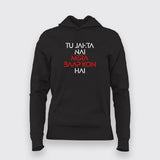 TU JAHTA NAI MERA BAAP KON HAI Hindi T-Shirt For Women