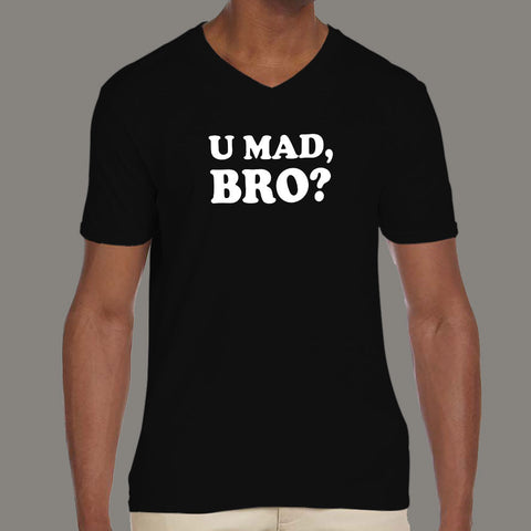 U mad bro t shirt online