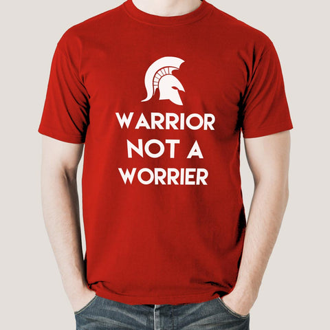 Buy Warrior Not a Worrier Men's T-shirt At Just Rs 349 On Sale! Online India 