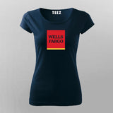 Wells Fargo Financial Services Company T-Shirt For Women