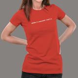 While Succeed Try Computer Programmer T-Shirt For Women Online India
