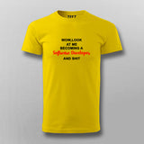 Wow Look At Me Becoming A Software Developer And Shit T-shirt For Men Online India