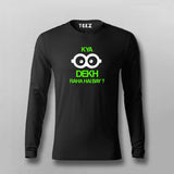 KYA DEKH RAHA HAI BAY? Funny Hindi T-shirt Full Sleeve For Men Online Teez