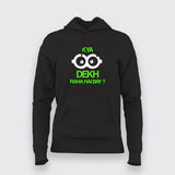 KYA DEKH RAHA HAI BAY? Funny Hindi Hoodies For Women Online India