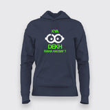 KYA DEKH RAHA HAI BAY? Funny Hindi Hoodies For Women