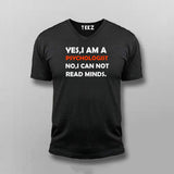 Yes, I Am A Psychologist: Mind Matters Men's Tee