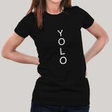 You Only Live Once YOLO  Women's T-shirt
