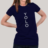 You Only Live Once YOLO  Women's T-shirt