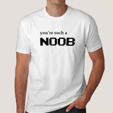 You're Such A Noob - Men's T-Shirt