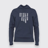 you look really funny doing that with your head Hoodies For Women Online India