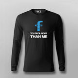 You spoil More Than Me T-shirt For Men Online India